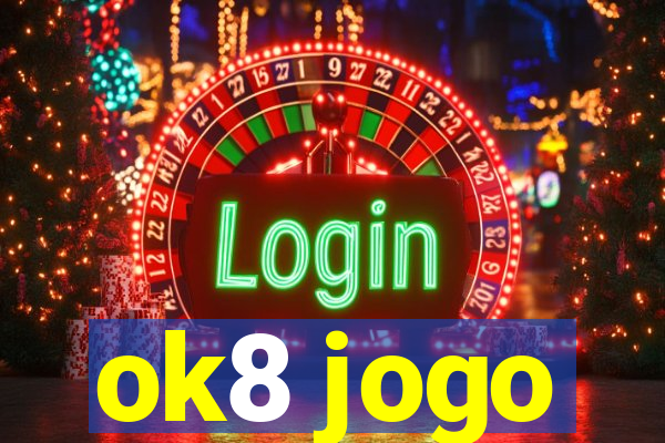 ok8 jogo